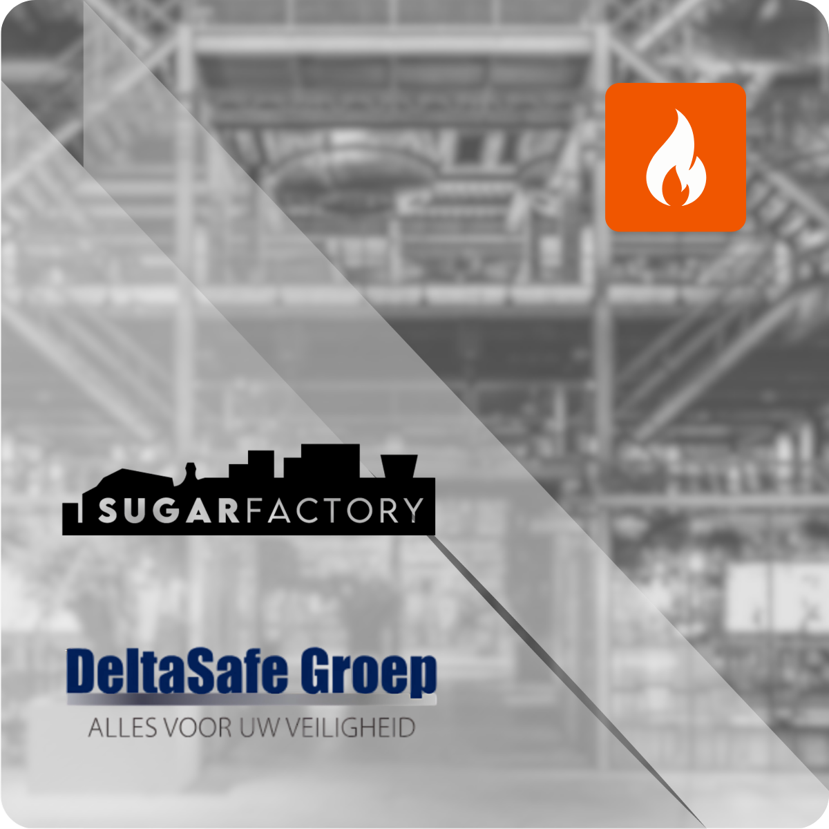 Sugarfactory & Deltasafe Groep